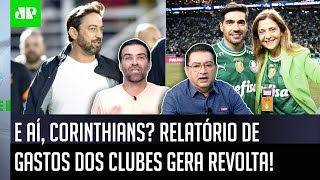 quotISSO É UM ESCÂNDALO cara Esses NÚMEROS de Corinthians e Palmeiras MOSTRAM quequot Gastos CHOCAM [upl. by Blaine]