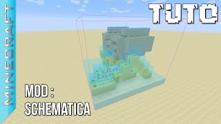 Mod  Schematica  Tuto Minecraft [upl. by Ennairol]