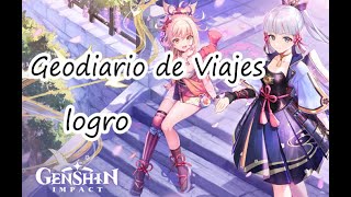 LogroTrofeo Geodiario de Viajes  Genshin Impact [upl. by Elam]