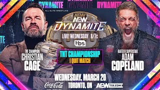 AEW Dynamite  Adam Copeland vs Christian Cage TNT Championship I Quit Match  Full Match [upl. by Patrich669]