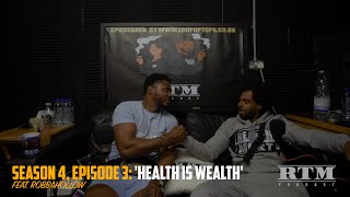 Robbahollow “I can beat Bugzy Malone in a boxing match” RTM Podcast Show S4 E3 Health Is Wealth [upl. by Ahsote]