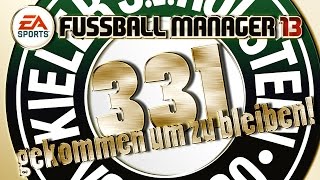 Fussball Manager Lets Play  331  quotGekommen um zu bleibenquot  FM13 LP [upl. by Eico301]