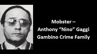 Mobster  Anthony quotNinoquot Gaggi [upl. by Shakti]