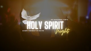 Holy Spirit Night [upl. by Enelhtac]