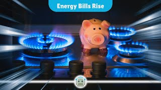 Energy Bills Set to Rise What Households Need to Know [upl. by Whitebook58]