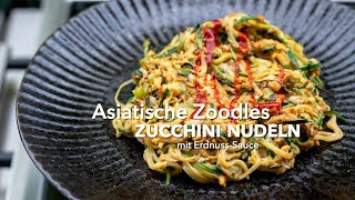 Asiatische Zoodles ZucchiniNudeln Rezept [upl. by Airetak]