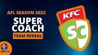 AFL 2023  SuperCoach  Team Reveal [upl. by Steck273]