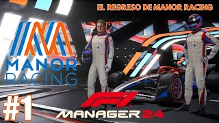 EL RESURGIR DE MANOR RACING 1  F1 MANAGER 2024 MODO MI EQUIPO [upl. by Sherrill]