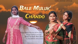 Bale Muluk Chando Santhali Video  Sabina Murmu [upl. by Adnawak400]