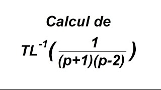 Calcul de transformées de Laplace inverse [upl. by Ever]