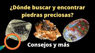 ¿Dónde buscar y encontrar Piedras preciosas Consejos e imágenes [upl. by Atinit804]