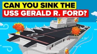 What Would It Take To Sink USS Gerald R Ford Aircraft Carrier [upl. by Bronwyn]