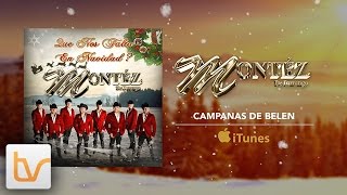 Montez De Durango  Campanas De Belen Música de Navidad [upl. by Critta]