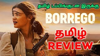 Borrego 2022 Movie Review Tamil  Borrego Tamil Review  Borrego Tamil Trailer  2023 [upl. by Wardlaw]