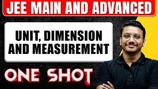 UNIT DIMENSION AND MEASUREMENT in 1 Shot All Concepts amp PYQs Covered  JEE Main amp Advanced [upl. by Notyarb297]