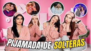 ¿VOLVERÍAMOS con nuestros EXS 😱 Pijamada con Mariana Avila  Fernanda Blaz y Fer duran 💖 [upl. by Ajar]