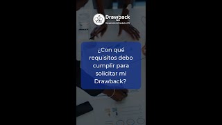 Requisitos para solicitar Drawback [upl. by Yannodrahc]