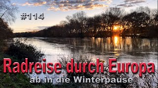 Radreise durch Europa 114 ab in die Winterpause [upl. by Garner]