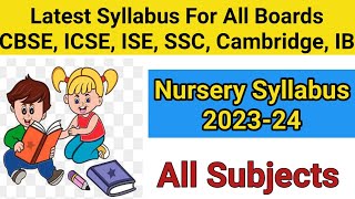 Nursery Syllabus  Nursery Syllabus 20232024  Pre Nursery Syllabus  Latest Nursery Syllabus [upl. by Parrisch10]