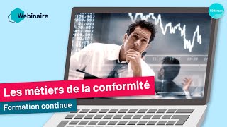 Webinaire  Conformité  des métiers qui se spécialisent  ESBanque [upl. by Nalon]