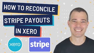 How to Reconcile Payouts from Stripe in Xero [upl. by Dnomaid]