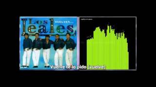 Los leales  Vuelve mi amor  con letra [upl. by Eusadnilem]