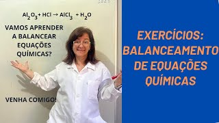 Exercícios sobre balanceamento de equações químicas [upl. by Adnihc]