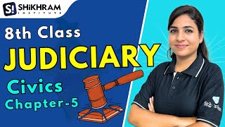 Judiciary Full Chapter Class 8 Civics CBSE Class 8 Civics Chapter 5 Shikhram Institute [upl. by Gothar40]