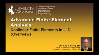 20 Nonlinear Finite Elements in 1D Overview [upl. by Herald511]