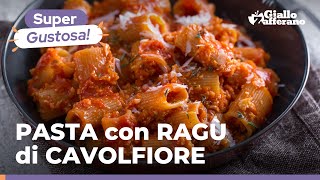 PASTA al RAGÙ di CAVOLFIORE ricetta vegana facile sfiziosa e sorprendentemente saporita [upl. by Egas941]