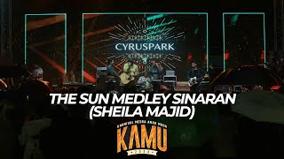 Cyruspark  The Sun Medley Sinaran Sheila Majid Live  KAMU 2024 [upl. by Anayit]