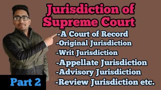 Jurisdiction of Supreme court court of record writ jurisdictionoriginal jurisdiction appellate [upl. by Milla]