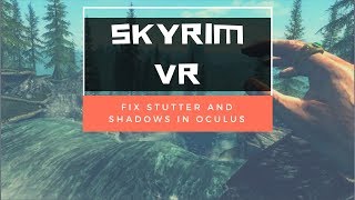 How to fix Skyrim VR on the Oculus Rift [upl. by Raclima185]