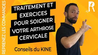 Arthrose cervicale  le traitement et les exercices pour se soulager [upl. by Uhsoj566]