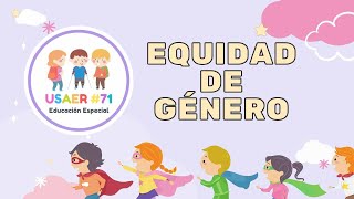 Equidad de género para niñas y niños [upl. by Esille]