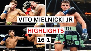 Vito Mielnicki Jr 161 Highlights amp Knockouts [upl. by Shel]