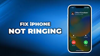 How to Fix iPhone Not Ringing 7 Options [upl. by Balbinder]