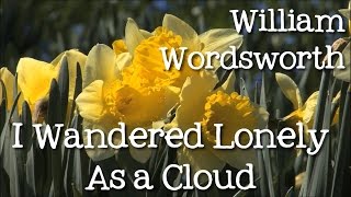 I Wandered Lonely As a Cloud by William Wordsworth Daffodils  Poems for Kids FreeSchool [upl. by Serg]