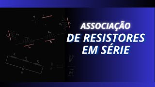 Como Calcular Resistores em Série Guia Completo para Iniciantes [upl. by Ahsitneuq]