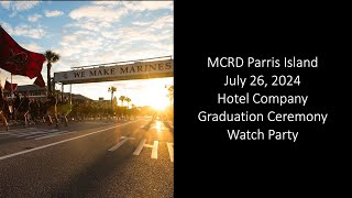 USMC MCRD Parris Island Hotel Company Graduation on July 26 2024 [upl. by Carlo911]