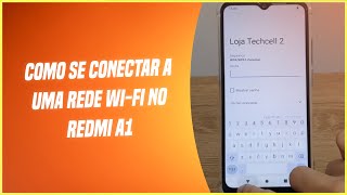 Como se conectar a uma rede Wifi no Redmi A1  Passo a passo [upl. by Einnob948]