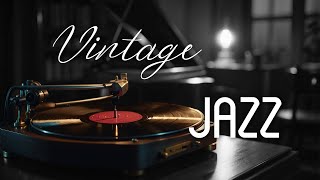 Nostalgic Jazz On A Vintage Music Player 💽 Swing Jazz 🎹 Smooth Jazz Instrumental Music [upl. by Renita]