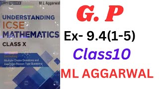 Arithmetic and Geometric progression ex9415 class 10ml aggarwal [upl. by Fielding]