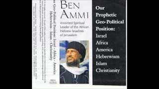 Ben Ammi Ben Israel quotOur GeoPolitical Positionquot [upl. by Anselma790]