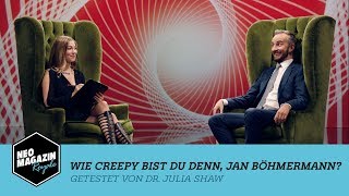 Wie creepy bist du Jan Böhmermann mit Julia Shaw  NEO MAGAZIN ROYALE mit Jan Böhmermann  ZDFneo [upl. by Hillel]