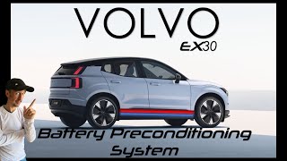 Battery Preconditioning System Volvo EX30 [upl. by Hellene]