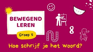 Bewegend Leren  groep 5  taal [upl. by Lexerd]