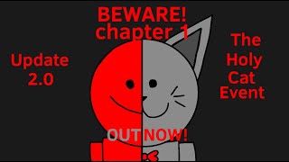 Beware Chapter 1 20 and Holy Cat Update OUT NOW [upl. by Anaher610]