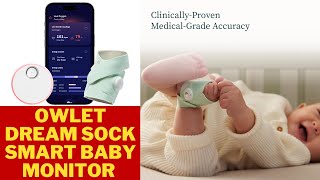 Owlet Dream Sock®  FDACleared Smart Baby Monitor  Track Live Pulse Rate Oxygen in Infants [upl. by Fidel]