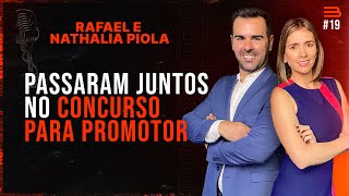 Rafael e Nathalia Piola Promotores de Justiça  BRABOCAST 19 [upl. by Sivraj568]